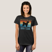 Het leven is beter met Shih Tzus T-shirt (Voorkant volledig)