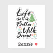 Het leven is beter met sneeuw sticker (Vel)