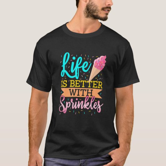 Het leven is beter met snoepjes snoepgoed t-shirt (Voorkant)