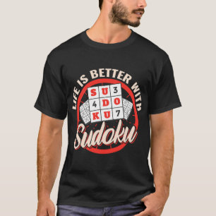 Het leven is beter met Sudoku Crossword  Sudok T-shirt