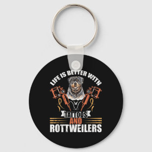Het Leven Is Beter Met Tatoeages En Rottweilers Ho Sleutelhanger