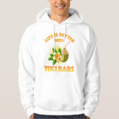 Het leven is beter met Tiki Bars Hoodie (Voorkant)