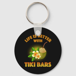 Het leven is beter met Tiki Bars Sleutelhanger