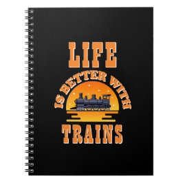 Het leven is beter met treinen, voor de overloop v notitieboek