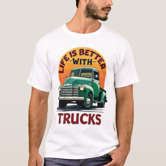 Het leven is beter met Trucks Retro Design T-shirt (Voorkant)