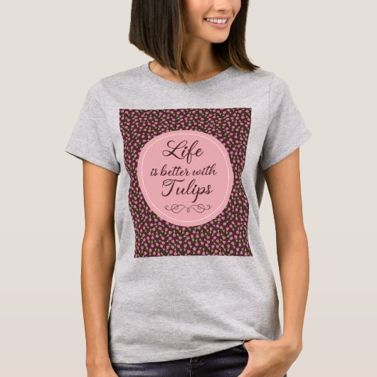 Het leven is beter met Tulpen - Patronen T-shirt (Voorkant)