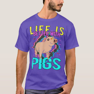 Het leven is beter met varkens3963 t-shirt