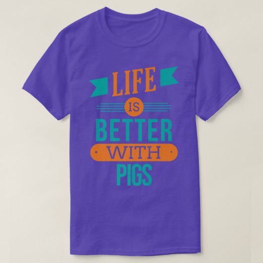 Het Leven Is Beter Met Varkens Premium3979  T-shirt (Design voorkant)