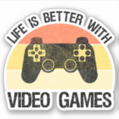 Het leven is beter met videogames sticker (Voorkant)