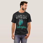 Het Leven Is Beter Met Vlinder Vlinders T-shirt (Voorkant volledig)