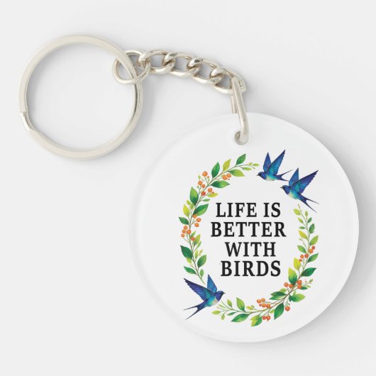 HET LEVEN IS BETER MET VOGELS SLEUTELHANGER (Voorkant)