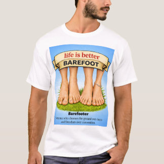 Het leven is beter op blote voeten t-shirt