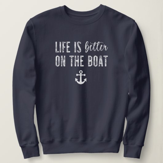 Het leven is beter op de boot | Bootleven Trui (Design voorkant)