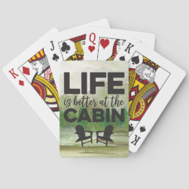 Het leven is beter op de Cabin Plays-kaarten Pokerkaarten