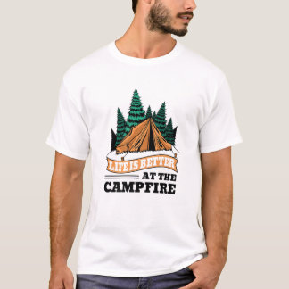 Het leven is beter op de kampvuur | Camper Camp Fu T-shirt