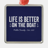 Het leven is beter op de naam van het schip | mari metalen ornament (Voorkant)