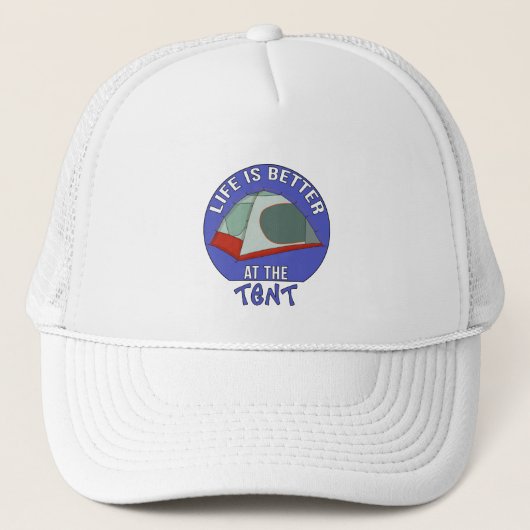 Het leven is beter op de Tent Trucker Pet (Voorkant)
