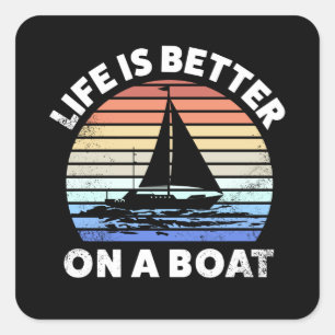 Het leven is beter op een Boat Retro Sunset Vierkante Sticker