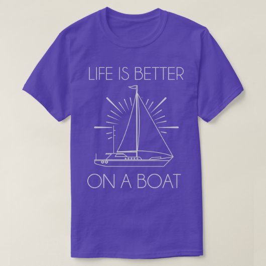 Het Leven Is Beter Op Een Boot 1 T-shirt (Design voorkant)