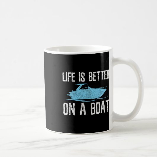 Het leven is beter op een boot - bootquote kapitei koffiemok (Rechts)