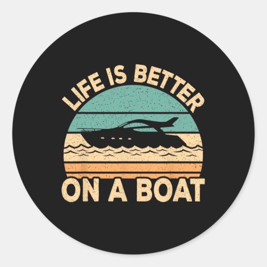 Het Leven Is Beter Op Een Boot Grappige Retro Vaar Ronde Sticker (Voorkant)