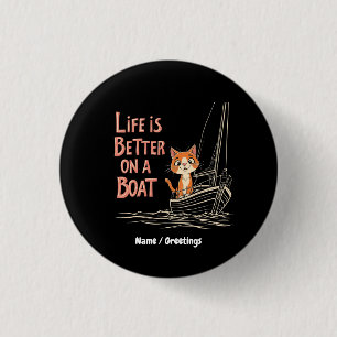 Het leven is beter op een boot Katamaran Segelen D Ronde Button 3,2 Cm