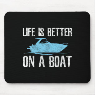 Het leven is beter op een boot - Vaarquote Kapitei Muismat