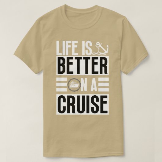 Het leven is beter op een cruise 13 t-shirt (Design voorkant)