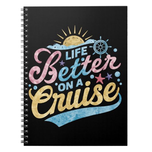 Het leven is beter op een cruise familie vakantie  notitieboek (Voorkant)