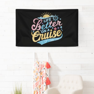Het leven is beter op een cruise familie vakantie  spandoek