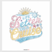 Het leven is beter op een cruise familie vakantie  sticker (Vel)