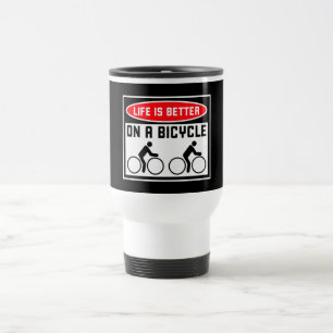 Het leven is beter op een fiets Fietssport Quote Reisbeker