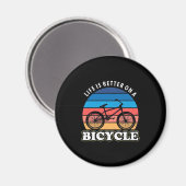 Het leven is beter op een fiets magneet (Voorkant / Achterkant)