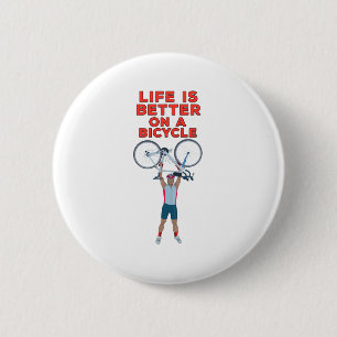 Het leven is beter op een fiets ronde button 5,7 cm