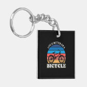 Het leven is beter op een fiets sleutelhanger (Voorkant Links)