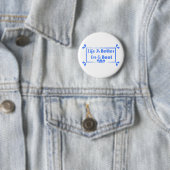 Het leven is beter op een grens. ronde button 5,7 cm (In situ)