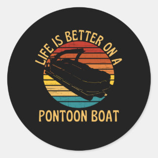 Het leven is beter op een pontonboot ronde sticker