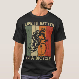 Het leven is beter op Fiets Grappig Fietsen T-shirt