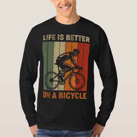 Het leven is beter op fietsen t-shirt (Voorkant)
