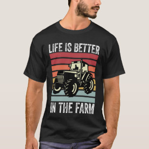 Het leven is beter op het Boerderij - liefhebbers T-shirt