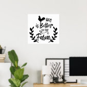Het leven is beter op het boerderij roster poster (Thuiskantoor)