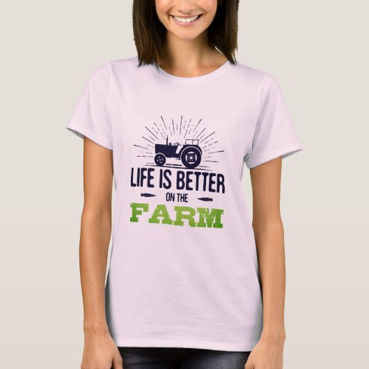 Het leven is beter op het Boerderij T-shirt (Voorkant)