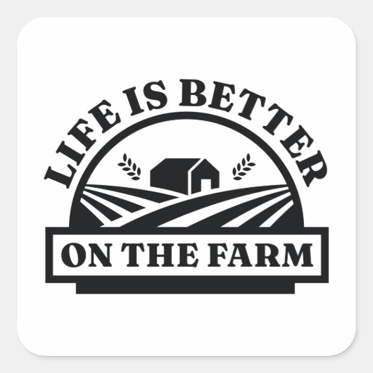 Het leven is beter op het Boerderij Vierkante Sticker (Voorkant)