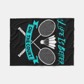 Het leven is beter op het hof Grappig Dminton Fleece Deken (Voorkant (Horizontaal))