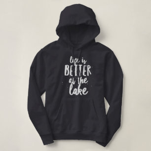 Het leven is beter op het meer hoodie