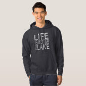 Het leven is beter op het meer hoodie (Voorkant volledig)