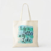 Het leven is beter op het meer tote bag (Voorkant)