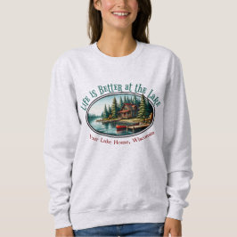 Het leven is beter op het meer trui