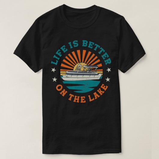 Het leven is beter op het meer van Pontoon kapitei T-shirt (Design voorkant)