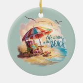 Het leven is beter op het strand Coastal Aesthetic Keramisch Ornament (Achterkant)